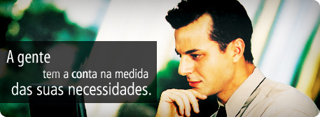 O Santander tem a conta na medida das suas necessidades.