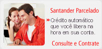 Santander Parcelado, Cr�dito autom�tico que voc� libera na hora em sua conta.