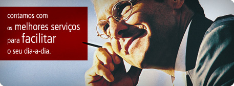 Contamos com os melhores servios para facilitar o seu dia-a-dia.