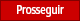 Prosseguir